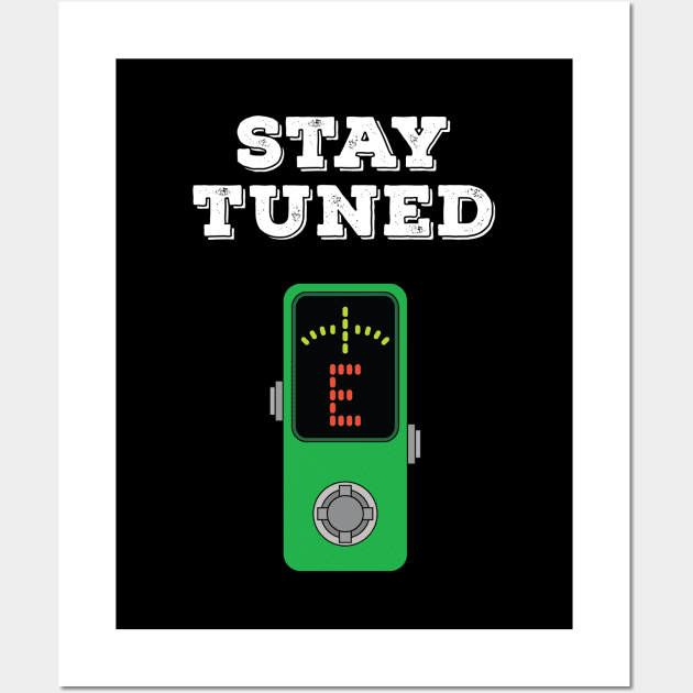 Stay Tuned Green Pedal Tuner Wall Art by nightsworthy